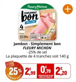 Coccimarket FLEURY MICHLON Jambon - Simplement bon offre