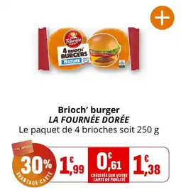 Coccimarket LA FOURNÉE DORÉE Brioch' burger offre