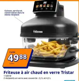 Action Tristar Friteuse à air chaud en verre offre