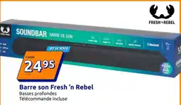 Action Fresh'n Rebel Barre son offre
