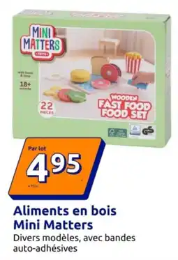 Action Mini Matters Aliments en bois offre