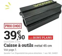 Espace emeraude WILMART Caisse à outils offre