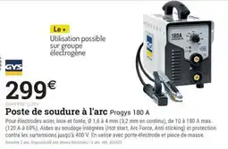 Espace emeraude GYS Poste de soudure à l'arc Progys 180 A offre