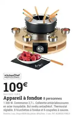 Espace emeraude KitchenChef PROFESSIONAL Appareil à fondue 8 personnes offre
