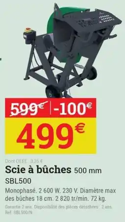Espace emeraude Scie à bûches SBL500 offre