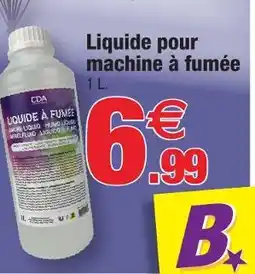 Bazarland Liquide pour machine à fumée offre