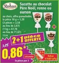 Norma Rohan - sucette au chocolat père noël renne ou ourson offre
