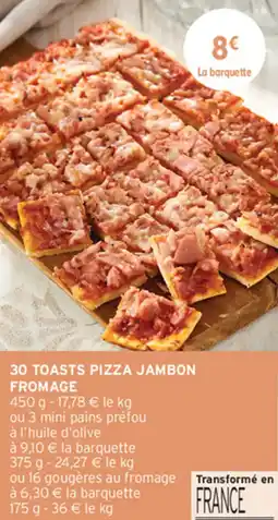 Intermarché Contact 30 TOASTS PIZZA JAMBON FROMAGE offre