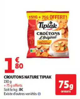 Auchan Tipiak Croûtons L'Original offre