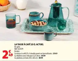 Auchan LA TASSE À CAFÉ 15 CL ACTUEL offre