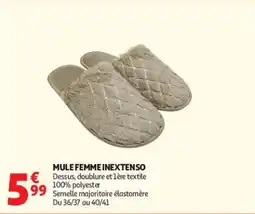 Auchan INEXTENSO MULE FEMME offre