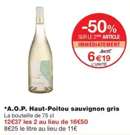 Monop' A.O.P. Haut-Poitou sauvignon gris offre