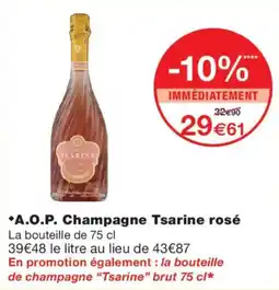 Monop' Tsarine Champagne rosé offre