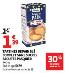 Auchan Pasquier Tartines de Pain offre