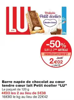 Monop' LU Barre napée de chocolat au cœur tendre cœur lait Petit écolier offre