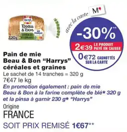 Monop' Harrys Pain de mie Beau & Bon offre