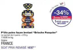 Monop' Pasquier P'tits pains façon bretzel offre