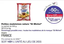 Monop' St Michel Petites Madeleines offre