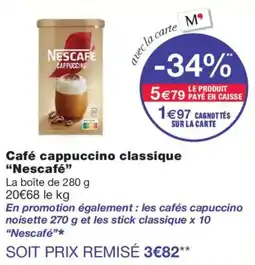 Monop' Nescafé Café cappuccino classique offre
