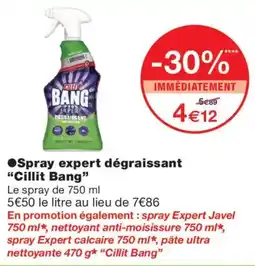 Monop' Cillit Bang Spray expert dégraissant offre