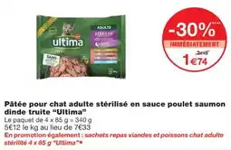 Monop' Ultima Pâtée pour chat adulte stérilisé offre