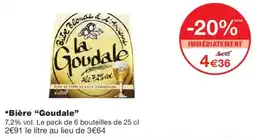 Monop' la Goudale Bière offre