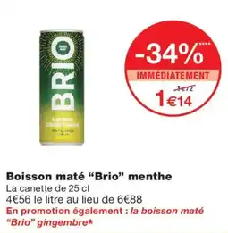 Monop' Brio Boisson maté menthe offre