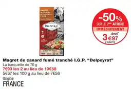 Monop' Delpeyrat Magret de canard fumé tranché offre