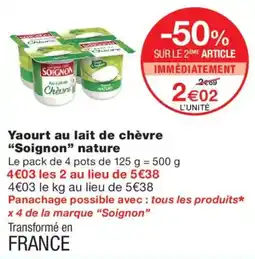 Monop' Soignon Yaourt au lait de chèvre offre