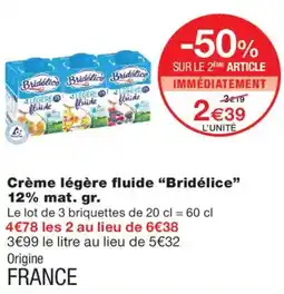 Monop' Bridélice Crème légère fluide offre