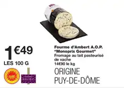 Monop' Monoprix Gourmet Fourme d'Ambert A.O.P. offre