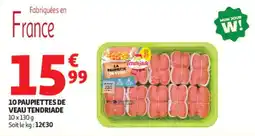 Auchan Tendriade La Paupiette de Veau offre