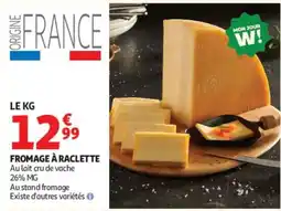 Auchan FROMAGE À RACLETTE offre