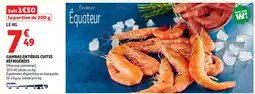 Auchan GAMBAS ENTIÈRES CUITES RÉFRIGÉRÉES offre