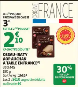 Auchan Ossau-Iraty AOP Auchan offre
