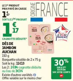 Auchan Auchan Dés de jambon offre