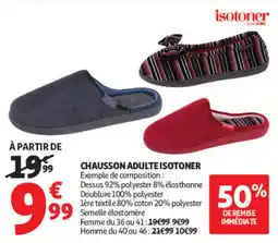 Auchan ISOTONER CHAUSSON ADULTE offre