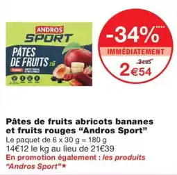 Monop' ANDROS Sport Pâtes de fruits abricots bananes et fruits rouges offre