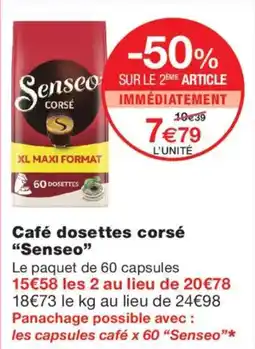 Monop' Senseo Café dosettes corsé offre