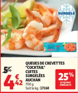 Auchan AUCHAN QUEUES DE CREVETTES "COCKTAIL" CUITES SURGELÉES offre