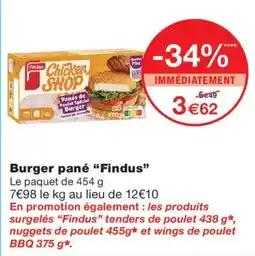 Monop' Findus Burger pané offre