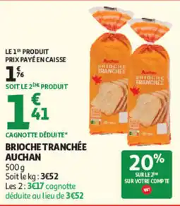 Auchan Auchan Brioches tranchées offre