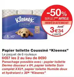 Monop' Kleenex Papier toilette Coussiné offre