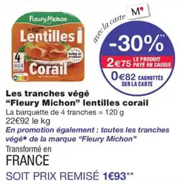 Monop' Fleury Michon Lentilles Corail offre