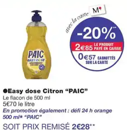 Monop' PAIC Easy dose Citron offre