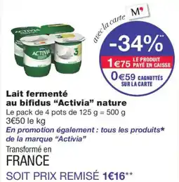 Monop' Activia Lait fermenté offre
