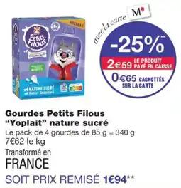 Monop' Petits Filous Gourdes offre