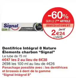 Monop' Signal Dentifrice Intégral 8 Nature Éléments charbon offre