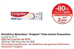 Monop' Colgate Dentifrice Blancheur Total Active Prevention offre