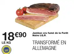 Monop' Jambon cru fumé de la Forêt Noire I.G.P. offre